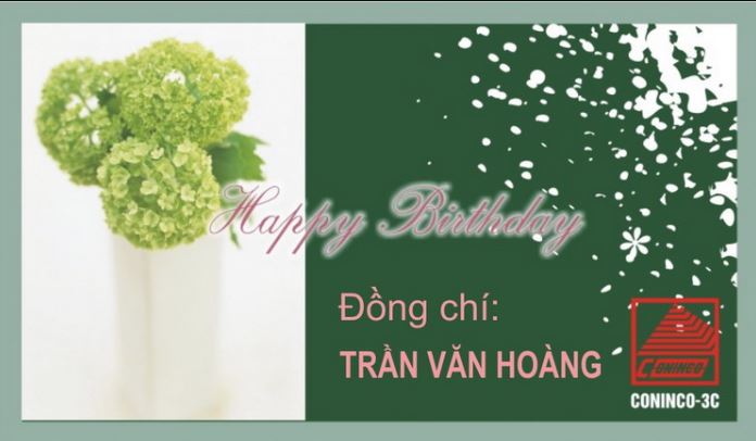 CONINCO 3C chúc mừng sinh nhật đồng chí Trần Văn Hoàng ngày 05/01